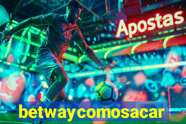 betwaycomosacar