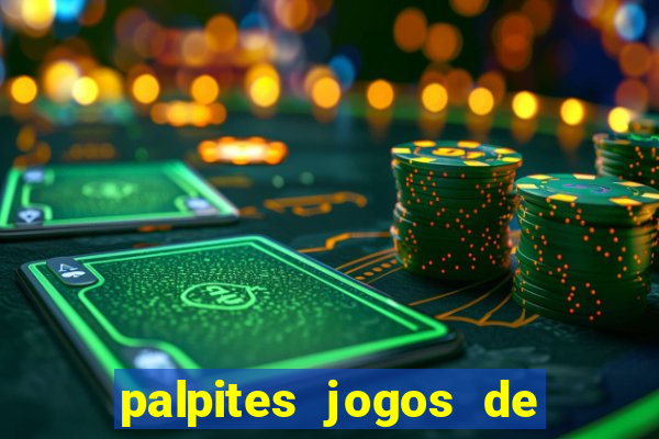 palpites jogos de hoje favoritos