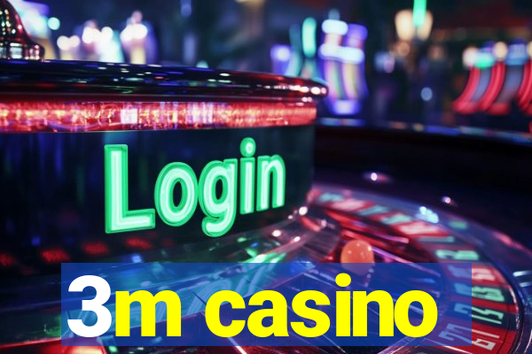 3m casino