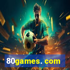 80games. com