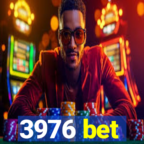 3976 bet