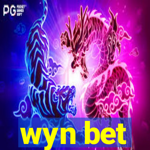 wyn bet