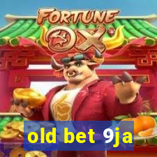 old bet 9ja