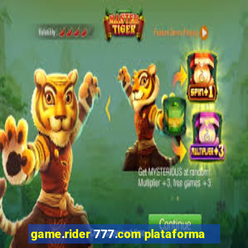 game.rider 777.com plataforma