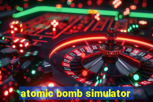 atomic bomb simulator