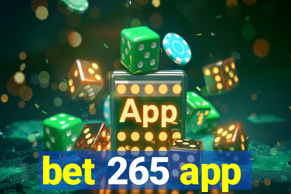 bet 265 app