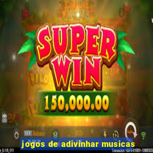 jogos de adivinhar musicas