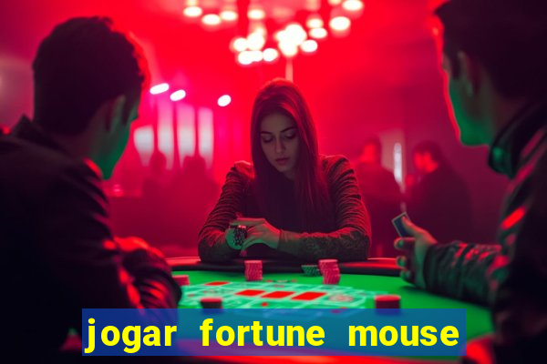 jogar fortune mouse demo grátis