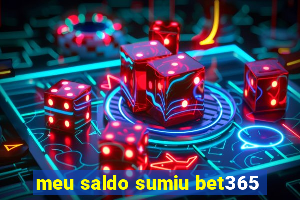 meu saldo sumiu bet365