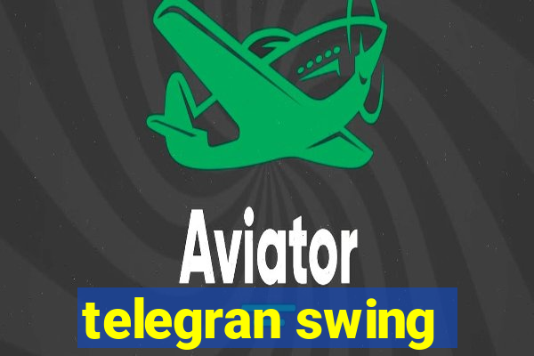 telegran swing