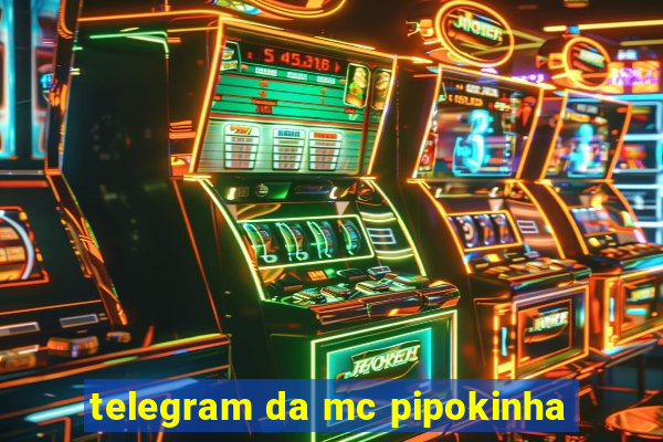 telegram da mc pipokinha