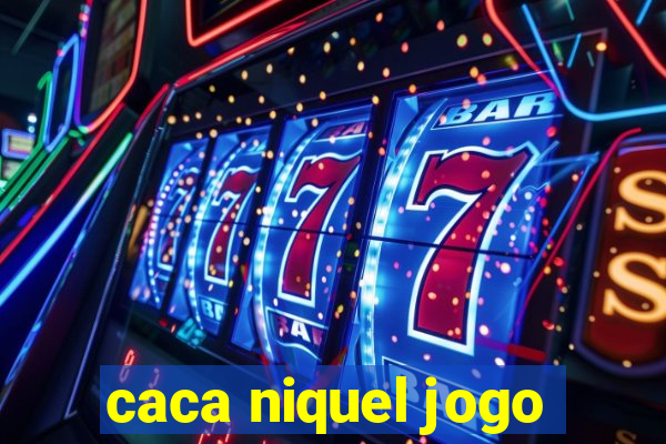 caca niquel jogo