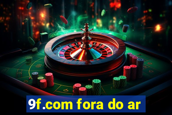 9f.com fora do ar