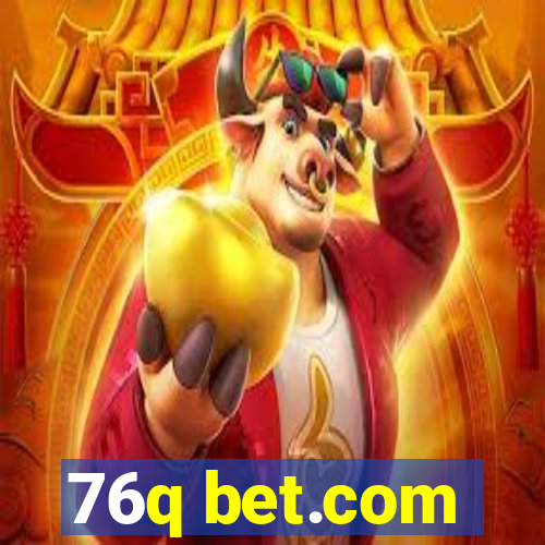 76q bet.com