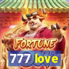 777 love