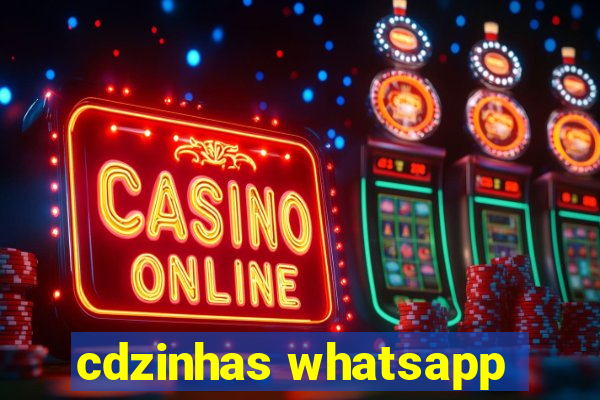 cdzinhas whatsapp