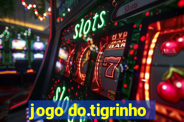 jogo do.tigrinho