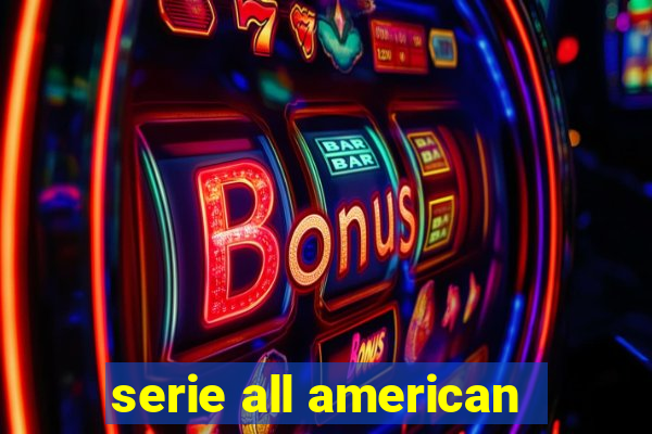 serie all american