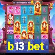 b13 bet