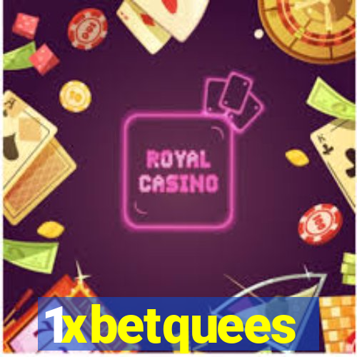 1xbetquees