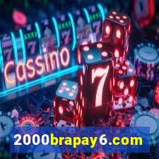 2000brapay6.com