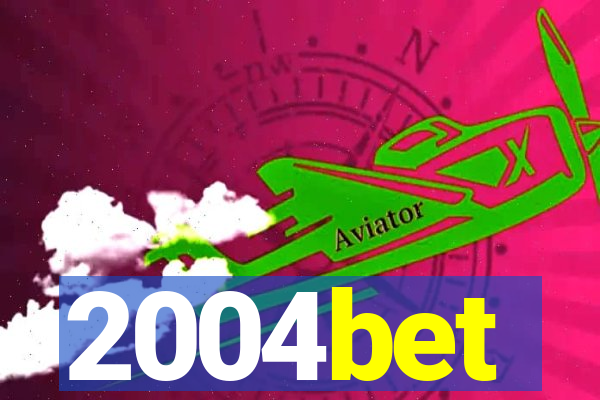 2004bet