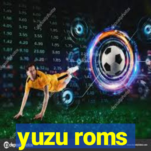 yuzu roms