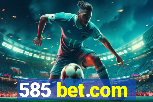 585 bet.com