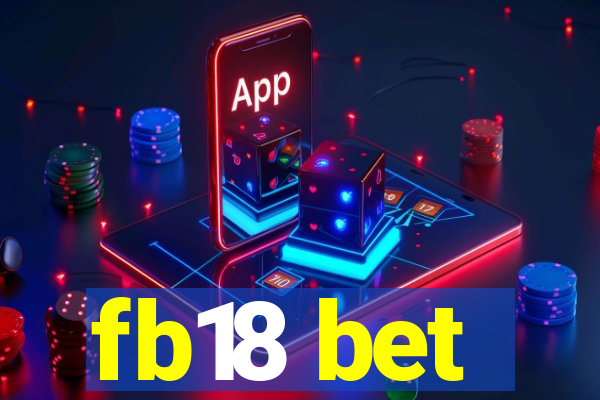 fb18 bet