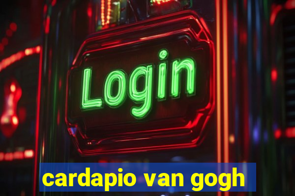 cardapio van gogh