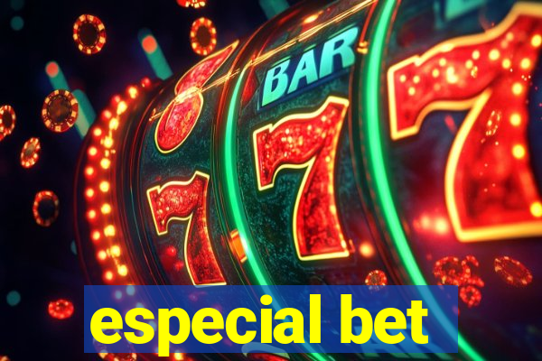 especial bet