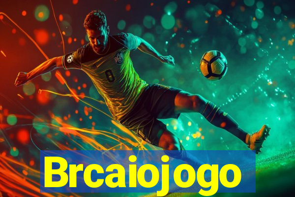 Brcaiojogo