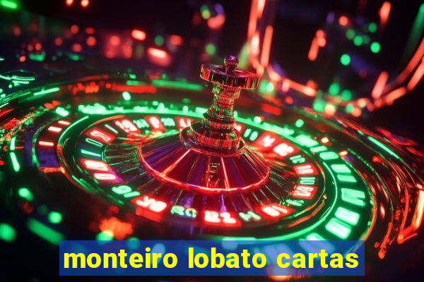 monteiro lobato cartas