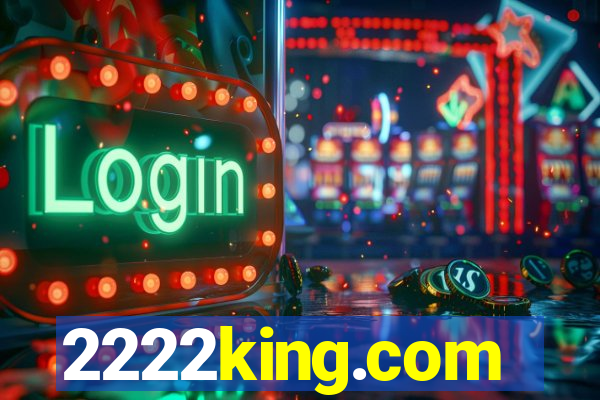 2222king.com