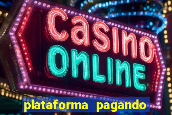 plataforma pagando no cadastro cassino