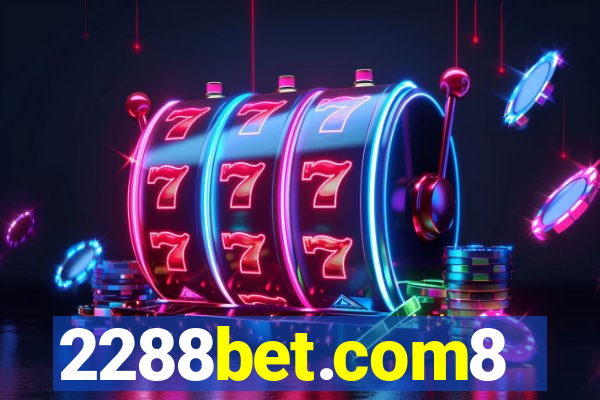 2288bet.com8