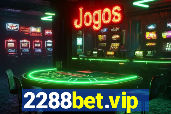 2288bet.vip