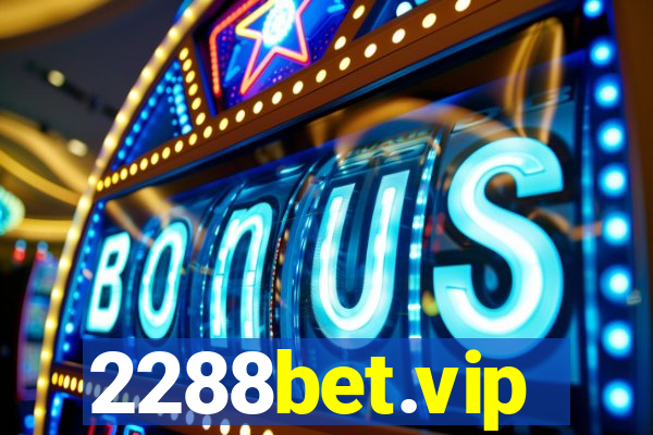 2288bet.vip