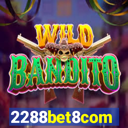 2288bet8com