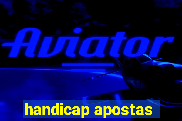 handicap apostas