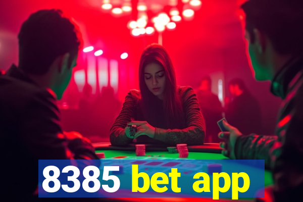 8385 bet app