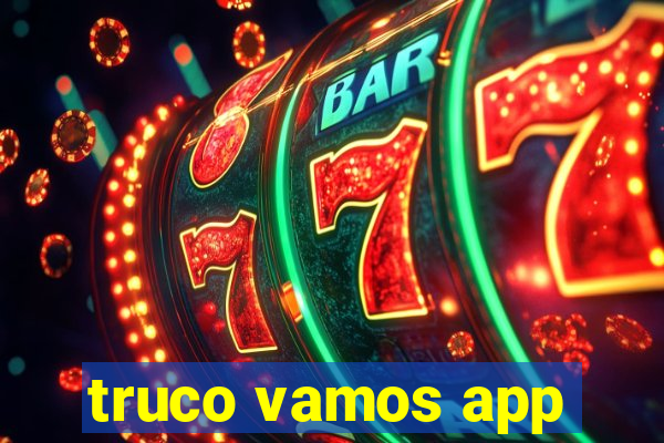 truco vamos app