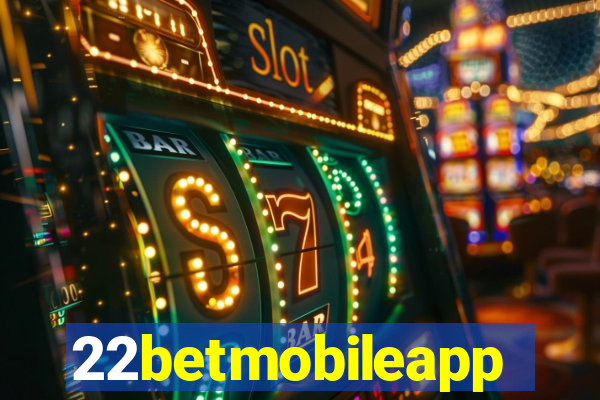 22betmobileapp