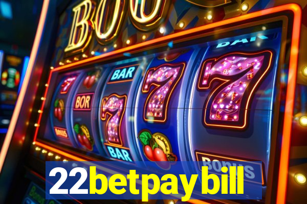 22betpaybill