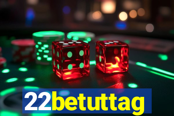 22betuttag