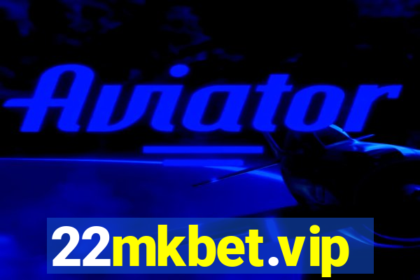 22mkbet.vip