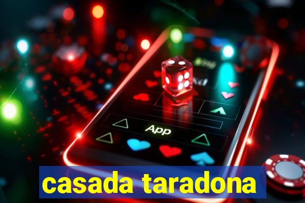 casada taradona