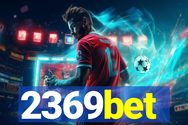 2369bet