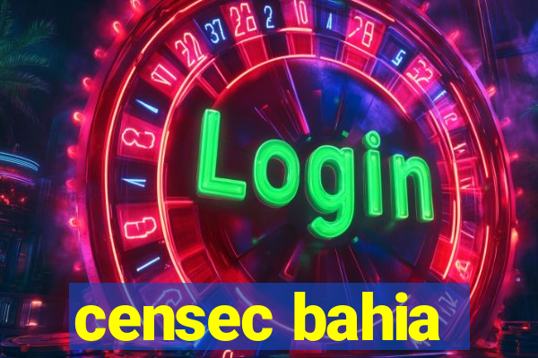 censec bahia