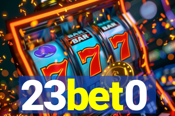 23bet0